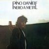 30/11/2023 PINO DANIELE – NERO A META’