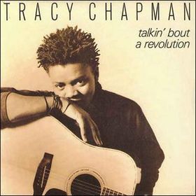 Tracy Chapman Talkin'bout A Revolution